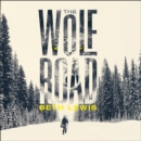 The Wolf Road - eAudiobook