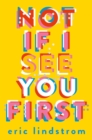 Not If I See You First - eBook