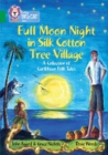 Full Moon Night in Silk Cotton Tree Village: A Collection of Caribbean Folk Tales : Band 15/Emerald - Book