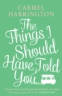 The Things I Should Have Told You - eBook