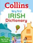 Very First Irish Dictionary : Your First 500 Irish Words, for Ages 5+ - Book