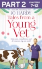 Tales from a Young Vet: Part 2 of 3 : Mad cows, crazy kittens, and all creatures big and small - eBook