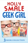 Geek Girl books 1-3 : Geek Girl, Model Misfit and Picture Perfect - eBook