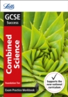 GCSE 9-1 Combined Science Foundation Exam Practice Workbook, with Practice Test Paper - Book