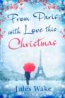 From Paris With Love This Christmas - Book