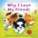 Why I Love My Friends - Book
