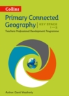 Connected Geography Key Stage 1 and 2 - Book