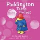 Paddington Takes the Test - eAudiobook