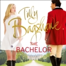 The Bachelor : Racy, Pacy and Very Funny! - eAudiobook