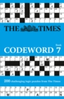The Times Codeword 7 : 200 Cracking Logic Puzzles - Book