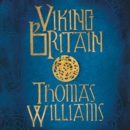Viking Britain : A History - eAudiobook