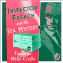 Inspector French and the Sea Mystery - eAudiobook
