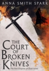 The Court of Broken Knives - Book