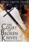 The Court of Broken Knives - eBook