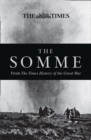 The Somme : From the Times History of the First World War - Book