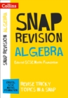Edexcel GCSE 9-1 Maths Foundation Algebra (Papers 1, 2 & 3) Revision Guide : For Mocks and 2021 Exams - Book