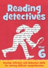 Year 6 Reading Detectives with free online download : Teacher Resources - Book