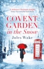 Covent Garden in the Snow - Book