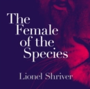 The Female of the Species - eAudiobook