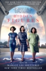 Hidden Figures : The Untold Story of the African American Women Who Helped Win the Space Race - eBook