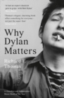 Why Dylan Matters - Book