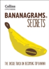 BANANAGRAMS (R) Secrets : The Inside Track on Becoming Top Banana - Book