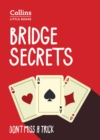 Bridge Secrets : Don’T Miss a Trick - Book