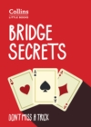Bridge Secrets : Don’T Miss a Trick - eBook