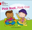 Pink Boat, Pink Car : Band 02b/Red B - Book