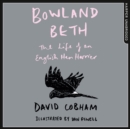 Bowland Beth : The Life of an English Hen Harrier - eAudiobook