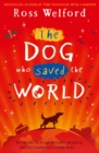 The Dog Who Saved the World - Book