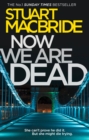 Now We Are Dead - eBook