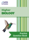 Higher Biology : Practise and Learn Sqa Exam Topics - Book