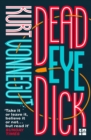 Deadeye Dick - Book