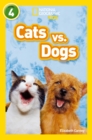 Cats vs. Dogs : Level 4 - Book