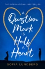 A Question Mark is Half a Heart - Book