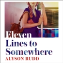 Eleven Lines to Somewhere - eAudiobook
