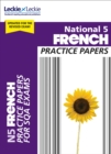 National 5 French Practice Papers : Revise for Sqa Exams - Book