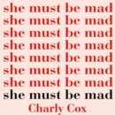 She Must Be Mad - eAudiobook