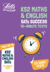 KS2 Maths and English SATs Age 10-11: 10-Minute Tests : For the 2020 Tests - Book
