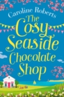 The Cosy Seaside Chocolate Shop - Book