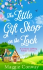 The Little Gift Shop on the Loch - eBook