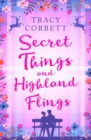 Secret Things and Highland Flings - Book