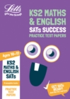 KS2 Maths and English SATs Practice Test Papers : For the 2020 Tests - Book