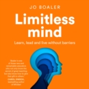 Limitless Mind : Learn, Lead and Live without Barriers - eAudiobook