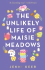 The Unlikely Life of Maisie Meadows - Book