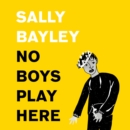 No Boys Play Here : A Story of Shakespeare and My Family’s Missing Men - eAudiobook