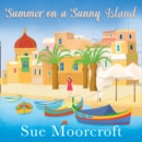 Summer on a Sunny Island - eAudiobook