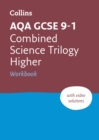 AQA GCSE 9-1 Combined Science Higher Workbook : Ideal for the 2024 and 2025 Exams - Book
