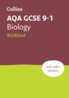AQA GCSE 9-1 Biology Workbook : Ideal for the 2024 and 2025 Exams - Book